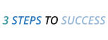 3 STEPS TO SUCCESS